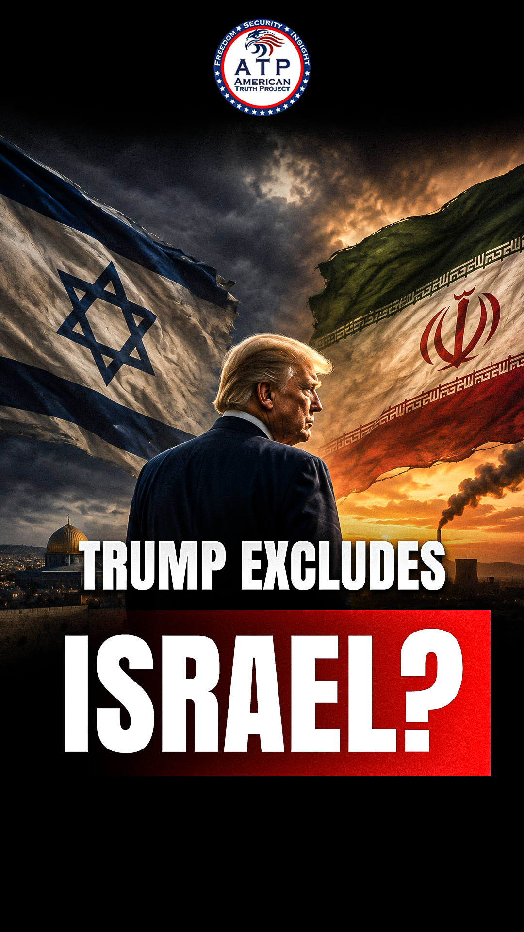 ISRAEL ABANDONED? Why The New 10-Day Iran Ultimatum Fails The Test Of Regime Change